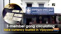 3-member gang circulating fake currency busted in Vijayawada
