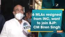 6 MLAs resigned from INC, want to join BJP: CM Biren Singh