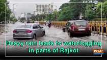 Heavy rain leads to waterlogging in parts of Rajkot