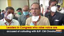 Leaders in Congress who raise voice are accused of colluding with BJP: CM Chouhan