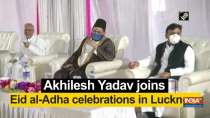 Akhilesh Yadav joins Eid al-Adha celebrations in Lucknow