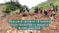 Rescuers retrieve 18 bodies from landslide in Nepal