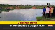 2 siblings drown in Moradabad