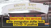 Nepal halts visa services after immigration staffer tests COVID-19 positive