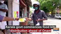 Kerala govt commences food kits distribution ahead of Onam