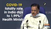 COVID-19 fatality rate in India dips to 1.99 percent: Health Ministry