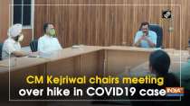 CM Kejriwal chairs meeting over hike in COVID19 cases