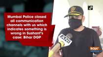 Mumbai Police closed all communication channels with us: Bihar DGP
