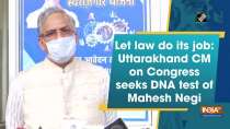 Let law do its job: Uttarakhand CM on Congress seeks DNA test of Mahesh Negi