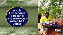 Watch: Fire services personnel rescue newborn in flood-hit Jajpur