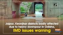 Jajpur, Keonjhar districts badly affected due to heavy downpour in Odisha, IMD issues warning