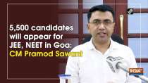 5,500 candidates will appear for JEE, NEET in Goa: CM Pramod Sawant