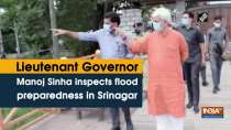 Lieutenant Governor Manoj Sinha inspects flood preparedness in Srinagar