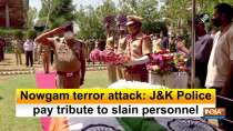 Nowgam terror attack: J&K Police pay tribute to slain personnel
