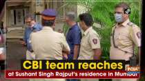 CBI team reaches at Sushant Singh Rajput