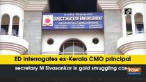 ED interrogates ex-Kerala CMO principal secretary M Sivasankar in gold smuggling case