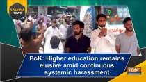 PoK: Higher education remains elusive amid continuous systemic harassment