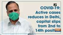 COVID-19: Active cases reduces in Delhi, capital slips from 2nd to 14th position