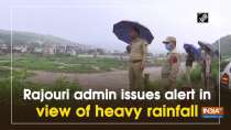 Rajouri admin issues alert in view of heavy rainfall