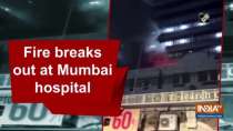 Fire breaks out at Mumbai hospital