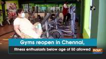 Gyms reopen in Chennai, fitness enthusiasts below age of 50 allowed