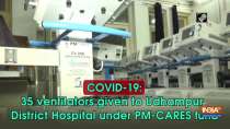 COVID-19: 35 ventilators given to Udhampur District Hospital under PM-CARES fund