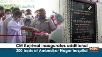 CM Kejriwal inaugurates additional 200 beds at Ambedkar Nagar hospital
