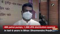 400 petrol pumps, 1,200 LPG distributors opened in last 6 years in Bihar: Dharmendra Pradhan