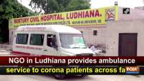 NGO in Ludhiana provides ambulance service to corona patients across faiths
