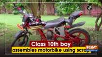 Class 10th boy assembles motorbike using scrap