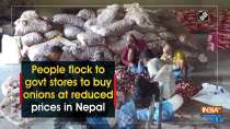 People flock to govt stores to buy onions at reduced prices in Nepal