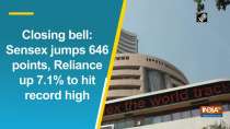 Closing bell: Sensex jumps 646 points, Reliance up 7.1% to hit record high
