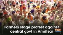 Farmers stage protest against central govt in Amritsar