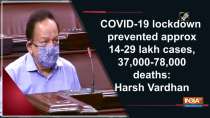 COVID-19 lockdown prevented approx 14-29 lakh cases, 37,000-78,000 deaths: Harsh Vardhan