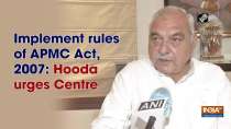 Implement rules of APMC Act, 2007: Hooda urges Centre