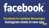 Facebook to combine Messenger, Instagram chats in new app
