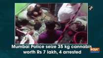 Mumbai Police seize 35 kg cannabis worth Rs 7 lakh, 4 arrested