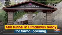 Atal tunnel in Himalayas ready for formal opening