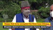 Happy that Army accepted the three boys killed in Shopian district were innocent: Farooq Abdullah