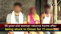 55-year-old woman returns home after being stuck in Oman for 11-month