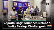 Rajnath Singh launches Defence India Startup Challenge-4