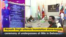 Rajnath Singh attends foundation stone-laying ceremony of underpasses at IMA in Dehradun