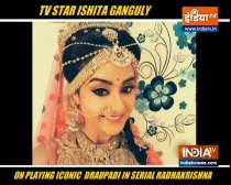 Radhakrishn: Ishita Ganguly on playing Draupadi