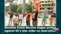 Maratha Kranti Morcha stages protest against SC