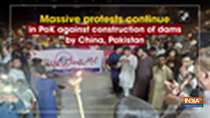 Massive protests continue in PoK against construction of dams by China, Pakistan