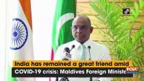 India has remained a great friend amid COVID-19 crisis: Maldives Foreign Minister