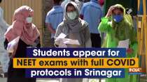 Students appear for NEET exams with full COVID protocols in Srinagar