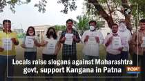 Locals raise slogans against Maharashtra govt, support Kangana in Patna