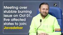 Meeting over stubble burning issue on Oct 01, five affected states to join: Javadekar