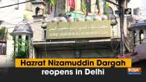 Hazrat Nizamuddin Dargah reopens in Delhi